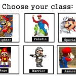 choose your class | image tagged in choose your class | made w/ Imgflip meme maker