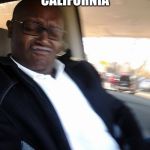 I smell something | PEOPLE IN CALIFORNIA; I SMELL SOMETHING | image tagged in i smell something | made w/ Imgflip meme maker