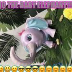 Juno the Baby Elephant!! | JUNO THE BABY ELEPHANT!!!!!!! 🤗🤗😃😊😎😎😎🤗🤗🤗🤗🤗🤗 | image tagged in juno the baby elephant | made w/ Imgflip meme maker