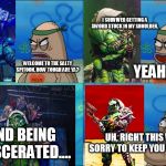 Welcome To The Salty Spitoon Meme Generator Imgflip - meme creator funny welcome to the salty spitoon how tough are ya i played roblox and cursed in the meme generator at memecreator org