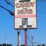 Candy and... | Guess now we can tell Mom who got into her night stand drawer | image tagged in pearls sign,deez nuts,funny | made w/ Imgflip meme maker