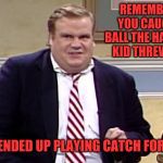 This is my advice for dealing with a narcissist... Don't play the game. | REMEMBER WHEN YOU CAUGHT THAT BALL THE HANDICAPPED KID THREW AT YOU? AND YOU ENDED UP PLAYING CATCH FOR HOURS? | image tagged in remember when,narcissist,abusive behavior,emotional abuse,spousal abuse,martial hell | made w/ Imgflip meme maker