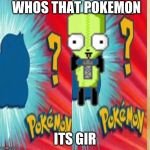 Who S That Pokemon Its Meme Generator Imgflip