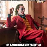 Joaquin Phenix Joker | BACKSTAGE AT WORK LIKE; I’M SHOOTING EVERYBODY AT THE WEEKLY OFFICE MEETING TODAY | image tagged in joaquin phenix joker,work,office humor,meeting,memes | made w/ Imgflip meme maker