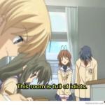 Clannad this room is full of idiots