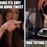 Confused Cat at Dinner | CHINA LOSING ITS SHIT OVER A HONG KONG TWEET; NBA TRYING TO BE WOKE | image tagged in confused cat at dinner | made w/ Imgflip meme maker