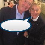 Ellen loves bush