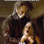 halloween | Heimlich Maneuver; FAIL | image tagged in halloween | made w/ Imgflip meme maker