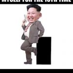 North Korean secret service | ME AFTER POOPING MYSELF FOR THE 10TH TIME; TODAY | image tagged in north korean secret service | made w/ Imgflip meme maker