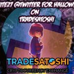 Tradesatoshi Halloween | image tagged in tradesatoshi halloween | made w/ Imgflip meme maker