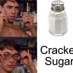 Salt | Cracker
Sugar | image tagged in spider-man glasses,salt,spiderman,peter parker,marvel,food | made w/ Imgflip meme maker