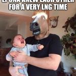 horse scares baby | SEE, LINK AND EPONA KNEW EACH OTHER FOR A VERY LNG TIME | image tagged in horse scares baby | made w/ Imgflip meme maker