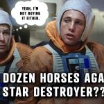 Horses vs Star Destroyer