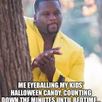 Halloween Ready | FATHERHOOD IN THE TRENCHES; ME EYEBALLING MY KIDS’ HALLOWEEN CANDY, COUNTING DOWN THE MINUTES UNTIL BEDTIME... | image tagged in dude behind tree,halloween,candy,dad | made w/ Imgflip meme maker