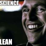 My Conscience Is Clean | MY CONSCIENCE; IS CLEAN | image tagged in my conscience is clean | made w/ Imgflip meme maker