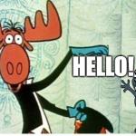 Rocky and Bullwinkle Hello