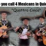 4 Mexicans In Quicksand