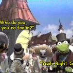 Muppets classic theater who do you think you're foolin