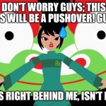 Aku Smile | DON'T WORRY GUYS; THIS BOSS WILL BE A PUSHOVER! GUYS? HE'S RIGHT BEHIND ME, ISN'T HE... | image tagged in aku smile | made w/ Imgflip meme maker