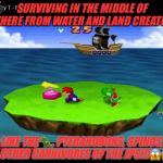 JURASSIC PARK, SECRETLY, IN MARIO GAME! | SURVIVING IN THE MIDDLE OF NOWHERE FROM WATER AND LAND CREATURES:; LIKE THE 🦖, PTERANODONS, SPINOS, AND OTHER CARNIVORES OF THE JPS!!!😱😱😵 | image tagged in jurassic park secretly in mario game | made w/ Imgflip meme maker
