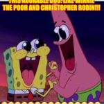 LIKE CR AND POOH BARE! | THIS ADORABLE DUO: LIKE WINNIE THE POOH AND CHRISTOPHER ROBIN!!! 🤗🤗🤗🤗🤗🤗🤗🤗🤗🤗🤗🤗🤗🤗🤗 | image tagged in like cr and pooh bare | made w/ Imgflip meme maker