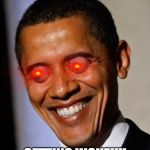 woke obama meme | GETTING WOKE!!!! | image tagged in politics | made w/ Imgflip meme maker