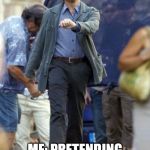 Dicaprio walking | FRIEND: ITS NO NUT NOVEMBER; ME: PRETENDING ITS STILL OCTOBER | image tagged in dicaprio walking | made w/ Imgflip meme maker