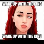 Wake up with the King