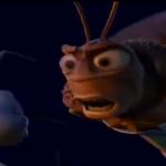 When X Realizes Y. Bug's Life.