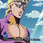 i,Giorno Giovanna have a dream meme