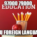Education | 97000 79000 HANU FOREIGN LANGUAGES | image tagged in education | made w/ Imgflip meme maker