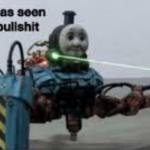 Thomas has seen enough bullshit