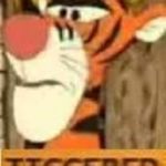 Tiggered | TIGGER IS; TRIGGERED | image tagged in tiggered | made w/ Imgflip meme maker