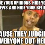 Hide Yo Kids Hide Yo Wife | image tagged in memes,hide yo kids hide yo wife | made w/ Imgflip meme maker