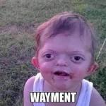Wayment kid