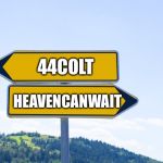 The race to one million points event begins | 44COLT; HEAVENCANWAIT | image tagged in blank sign,44colt,heavencanwait,1000000 point race | made w/ Imgflip meme maker