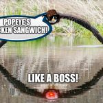 eagle | POPEYE'S CHICKEN SANGWICH! LIKE A BOSS! | image tagged in eagle | made w/ Imgflip meme maker