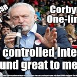 Corbyn/Labour - Free Wifi | Free
Nationalise 
Wifi; State controlled Internet -
sound great to me !!! | image tagged in brexit boris corbyn farage swinson trump,brexit election 2019,jc4pmnow gtto jc4pm2019,cultofcorbyn,labourisdead,lansman marxist  | made w/ Imgflip meme maker