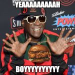 YEEEAH POPEYE CHICKEN BOYYY | YEAAAAAAAAAH; BOYYYYYYYYYY | image tagged in yeeeah popeye chicken boyyy | made w/ Imgflip meme maker