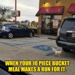 Popeye's | WHEN YOUR 10 PIECE BUCKET MEAL MAKES A RUN FOR IT. | image tagged in popeye's | made w/ Imgflip meme maker