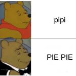 Piepie vs pipi