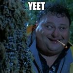 after jurassic park... | YEET | image tagged in after jurassic park | made w/ Imgflip meme maker