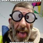 Funny quote Bert | CHILDREN IN THE BACK SEAT CAUSES ACCIDENTS; ACCIDENTS IN THE BACK SEAT CAUSES CHILDREN | image tagged in funny quote bert | made w/ Imgflip meme maker