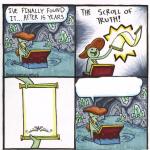 The scroll of truth ... But just leave it