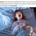 Somniphobia | image tagged in girl screaming,original meme | made w/ Imgflip meme maker
