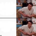 Comprehending Joey meme