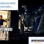 Amazon introduces Optimus Prime Home Delivery | THANKS OPTIMUS! | image tagged in amazon introduces optimus prime home delivery | made w/ Imgflip meme maker