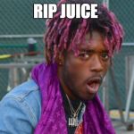 Lil Uzi Surprised | RIP JUICE | image tagged in lil uzi surprised | made w/ Imgflip meme maker