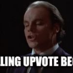 Death beggars | ME KILLING UPVOTE BEGGERS | image tagged in gifs,memes,funny,funny memes,upvotes | made w/ Imgflip video-to-gif maker
