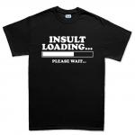 Insult loading